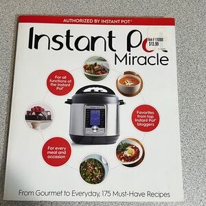 Instant Pot Miracle Recipe Cookbook